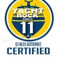 Yacht Rock Party 11 ( Certified) DJ Alex Gutierrez