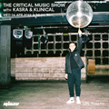 The Critical Music Show with Kasra & Klinical | Rinse Fm | 06.04.2022