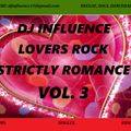 DjInfluence Lovers Rock Strictly Romance Vol.3