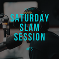 Saturday Slam Session #13 (14.11.2020)