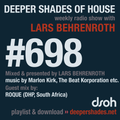 Deeper Shades Of House #698 w/ exclusive guest mix by ROQUE