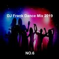 DJ Frank Dance Mix  2019  NO.6