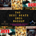 The Desi Beats 2021 Mash Up - Mr Vish - Musical Movements