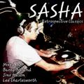 Sasha Retrospective Classics - 90's & 00's / Mixed By Barry Bolland / Jinx Mason / Lee Charlesworth
