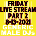 (Mostly) 80s & New Wave Happy Hour (Part 2) - Generic Male DJs - 8-13-2021