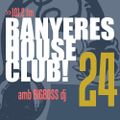 Banyeres House Club #24 Special Tribal & Groovy