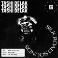 Silk Road Sounds w/ TASHI DELÄK - 16th April 2022