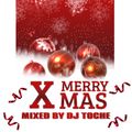 X MERRY CHRISTMAS BY DJ TOCHE