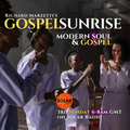 Gospel Sunrise (Feb '23) modern soul & gospel