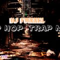 DJ FUNNEL HIP HOP TRAP MIX - 2020