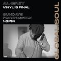 Vinyl is Final with Al Grey 11th September 2022