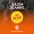 #55 DJ SAVE MY NIGHT Julien Jeanne - Virgin Radio France DJ Set 6-03-2021