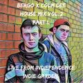 Bergo X Colm Dee House Mix Vol.2 Live from INDIEPENDENCE 18 (Part 1)