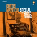 The Rendezvous with Kurtis Powers #261 - Curtis Mayfield Special (03/06/20)