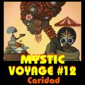 Mystic Voyage #12 - Caridad