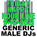 (Mostly) 80s & New Wave Happy Hour - Generic Male DJs - 9-10-2021