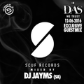 Scuf Records (SA) mixed by DJ Jayms - In Das We Trust Exclusive Guestmix [12.06.16]