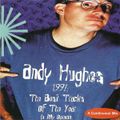 Andy Hughes (Mafddap, Florida) - 1997 The Best Tracks Of Tha Year