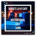 Guido's LoFi Café 027 Motivational Lo-Fi Jams