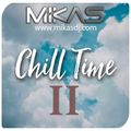 Dj Mikas - Chill Time II