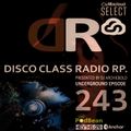 Disco Class Radio RP.243 Presented by Dj Archiebold® 8 Jan 2021 [Underground  Episode] live