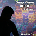 Deep Wave #3# - Deep House Mix