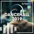DANCEHALL RIDDIM 2019