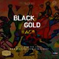 Mista DRU Presents - Black Gold Vol. 3