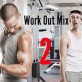 Work Out Mix - 2