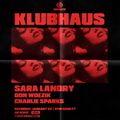 KLUBHAUS  - Sara Landry