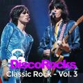 DiscoRocks' Classic Rock - Vol. 3