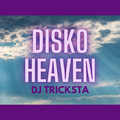 DJ Tricksta - Disko Heaven