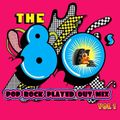 80's Pop Rock Played Out Mix Vol 1