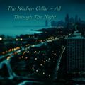 The Kitchen Cellar - All Through The Night