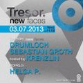 Sebastian Groth @ New Faces - Tresor Berlin - 03.07.2013
