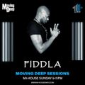 FIDDLA II THE MOVING DEEP SESSIONS II MI-HOUSE RADIO II SUNDAY 29TH SEPT 19