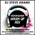 Wokingham Warm Up Mix - Soulful House Nov 2021