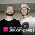 DJ MIX: LUNA CITY EXPRESS