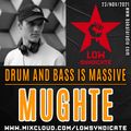 MUGHTE @ Drum And Bass is Massive (Bakala Radio)_23/NOV/2021