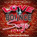 Love Bounce Songs