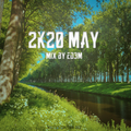 2K20 MAY - MIX BY ED3M
