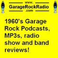 GarageRockRadio Podcast 5 - 1960s Garage Rock