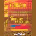 X-Dream - Dreams Come True (2000)