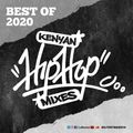 Dj Tin Tin - KENYAN HIP HOP BEST OF 2020{Part 2}