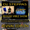 DJ Steppas - Reggae Vibez Show - Revival Edition (23-8-20)