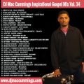 DJ Mac Cummings Inspirational Gospel Mix Volume 34