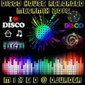 Disco House Reloaded Megamix 2016