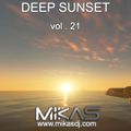 Dj Mikas - Deep Sunset 21