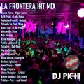 DJ Pich - La Frontera Hit Mix (Section The Party 5)