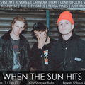When The Sun Hits #120 on DKFM